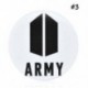 58mm kerek BTS - Fehér ARMY logós kitűző - 37. verzió - KPOP - Bangtan Boys - BTS - BTS 3. verzió